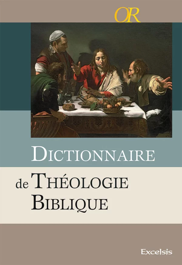 Dictionnaire de théologie biblique par Excelsis