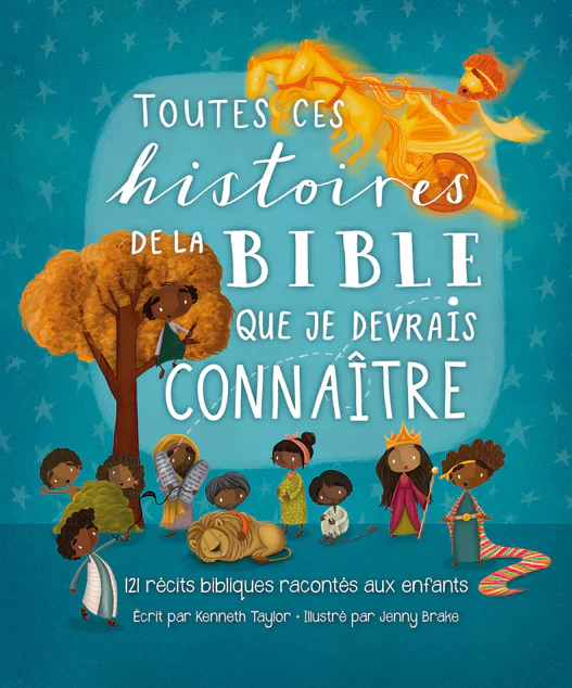 Toutes ces histoires de la Bible que je devrais connaître